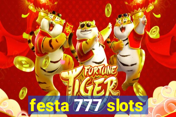 festa 777 slots